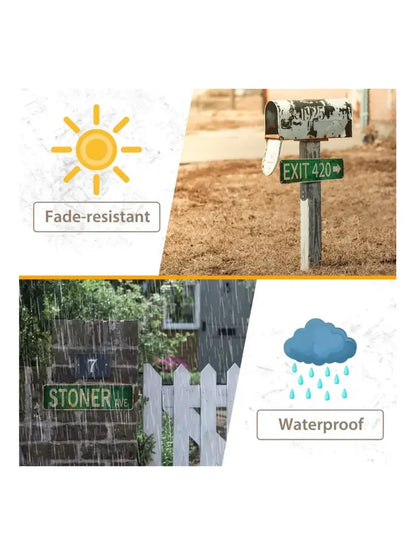 Fade resistant stoner street signs