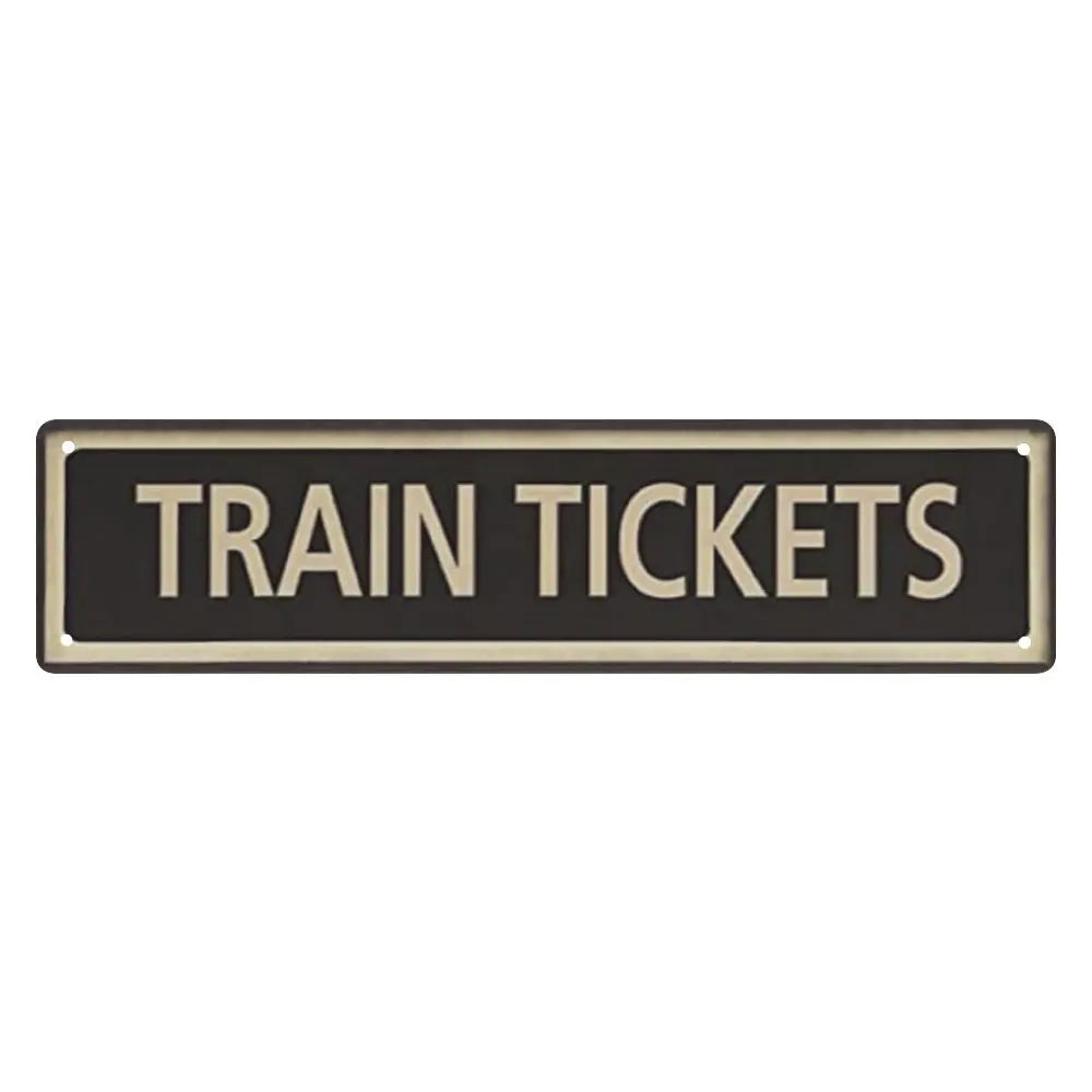 Train Tickets Sign